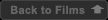 Back to Films